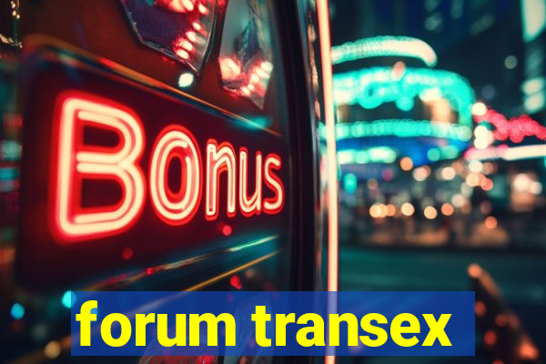 forum transex